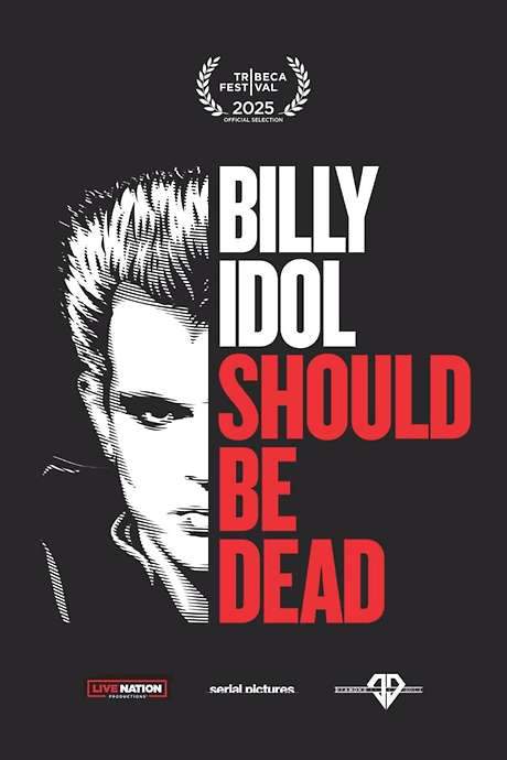 Billy Idol Should Be Dead